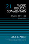 Psalms 101-150, Volume 21 (Revised Edition) by Leslie C. Allen, Bruce M. Metzger, David Allen Hubbard, Glenn W. Barker, John D. W. Watts, James W. Watts, Ralph P. Martin, Lynn Allan Losie, 9780310136644