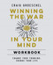 Winning the War in Your Mind Workbook (Change Your Thinking, Change Your Life) by Craig Groeschel, 9780310136828