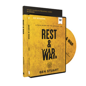 Rest and War Study Guide with DVD (A Field Guide for the Spiritual Life) by Ben Stuart, 9780310141679