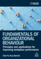 Fundamentals of Organizational Behaviour (Principles and Applications for Improving Workplace Performance) by Chia-Yu Kou-Barrett, 9781398613331