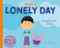 Liam's Lonely Day by Megan Borgert-Spaniol, Laura Deo, 9798887702278