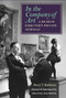 In the Company of Art (A Museum Director's Private Journals) by Perry T. Rathbone, Belinda Rathbone, 9781567928037