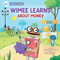Wimee Learns About Money by Stephanie Kammeraad, Kevin Kammeraad, Michael Hyacinthe, 9780310153610