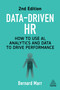 Data-Driven HR (How to Use AI, Analytics and Data to Drive Performance) - 9781398614567 by Bernard Marr, 9781398614567