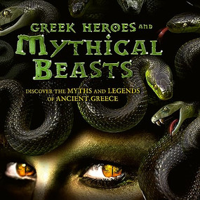 Greek Heroes & Mythical Beasts (Discover the Myths and Legends of Ancient Greece) by Stella Caldwell, 9781839352645