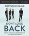Don't Look Back Bible Study Guide plus Streaming Video (Getting Unstuck and Moving Forward with Passion and Purpose) by Christine Caine, 9780310155423