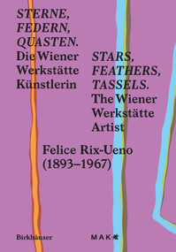 Stars, Feathers, Tassels / Sterne, Federn, Quasten by MAK, Lilli Hollein, Anne-Katrin Rossberg, 9783035628401