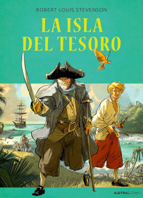 La Isla del Tesoro (Cómic) / Treasure Island (Comic Book) (Spanish Edition) by Robert Louis Stevenson, 9788408270898