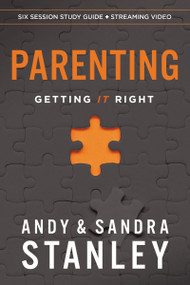 Parenting Bible Study Guide plus Streaming Video (Getting It Right) by Andy Stanley, Sandra Stanley, 9780310158417