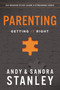 Parenting Bible Study Guide plus Streaming Video (Getting It Right) by Andy Stanley, Sandra Stanley, 9780310158417