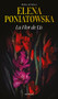 La Flor de Lis (Spanish Edition) by Elena Poniatowska, 9786073902243