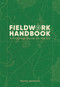Fieldwork Handbook (A Practical Guide on the Go) by Marika Vertzonis, 9781589487178