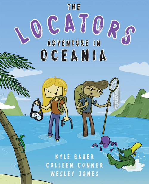 The Locators (Adventure in Oceania) by Kyle Bauer, Colleen Conner, Wesley Jones, 9781589487567