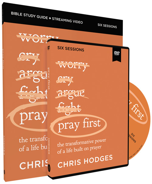 Pray First Study Guide with DVD (The Transformative Power of a Life Built on Prayer) by Chris Hodges, 9780310158981