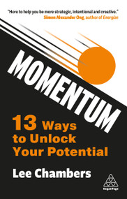 Momentum (13 Ways to Unlock Your Potential) - 9781398614970 by Lee Chambers, 9781398614970
