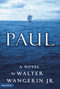 Paul (A Novel) - 9780310243168 by Walter Wangerin Jr., 9780310243168
