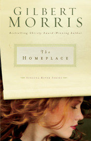 The Homeplace - 9780310252320 by Gilbert Morris, 9780310252320