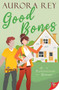 Good Bones - 9781636795898 by Auroa Rey, 9781636795898