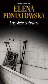 Las siete cabritas (Spanish Edition) by Elena Poniatowska, 9786073902250