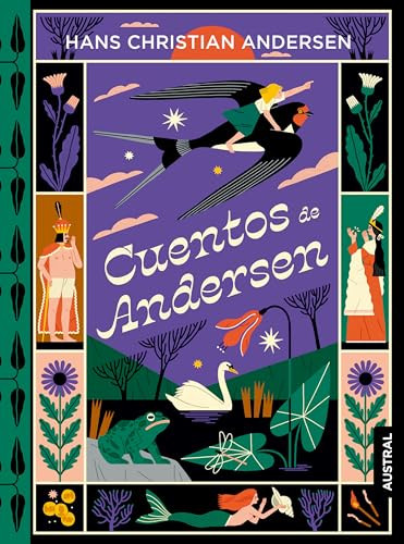 Cuentos de H. C. Andersen (Spanish Edition) by Hans Christian Andersen, 9786073902830