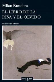 El libro de la risa y el olvido by Milan Kundera, 9786074214376