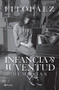 Infancia y juventud (Memorias) (Spanish Edition) by Fito Páez, 9786073904032