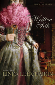 Written on Silk by Linda Lee Chaikin, 9780310263012