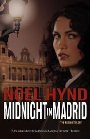 Midnight in Madrid by Noel Hynd, 9780310278726