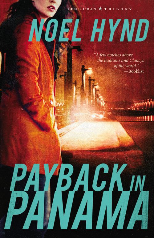 Payback in Panama by Noel Hynd, 9780310324553