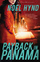 Payback in Panama by Noel Hynd, 9780310324553