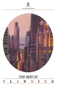 Best of Planning (Two Decades of Articles from the Magazine of the American Planning Association) by American Planners Association, 9780918286604