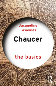 Chaucer: The Basics by Jacqueline Tasioulas, 9781138667716