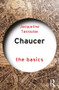 Chaucer: The Basics by Jacqueline Tasioulas, 9781138667716