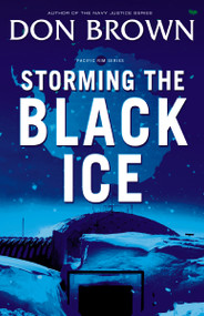 Storming the Black Ice by Don Brown, 9780310330165