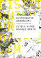 Distributed Urbanism (Cities After Google Earth) by Gretchen Wilkins, 9780415562324