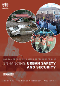 Enhancing Urban Safety and Security (Global Report on Human Settlements 2007) by Un-Habitat, 9781844074792