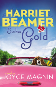 Harriet Beamer Strikes Gold by Joyce Magnin, 9780310333586