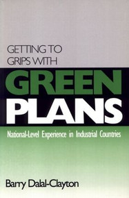 Getting to Grips with Green Plans (National-level Experience in Industrial Countries) - 9781853834288 by Barry Dalal Clayton, 9781853834288