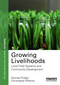 Growing Livelihoods (Local Food Systems and Community Development) by Rhonda Phillips, Chris Wharton, 9780415727068