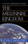 The Millennial Kingdom (A Basic Text in Premillennial Theology) by John F. Walvoord, 9780310340911