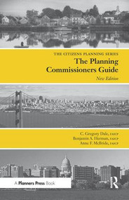 Planning Commissioners Guide (Processes for Reasoning Together) - 9781611900613 by C Gregory Dale, Benjamin Herman, Anne McBride, 9781611900613