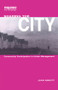 Sharing the City (Community Participation in Urban Management) by John Abbott, 9781853833281