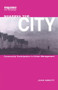 Sharing the City (Community Participation in Urban Management) by John Abbott, 9781853833281