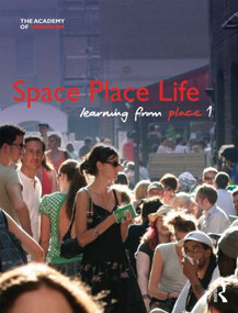 Space, Place, Life (Learning from Place) - 9780415614009 by Brian Evans, Frank McDonald, 9780415614009