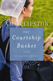 The Courtship Basket by Amy Clipston, 9780310352891