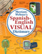 Merriam-Webster's Spanish-English Visual Dictionary (Bilingual Edition) by Merriam-Webster, 9780877792925