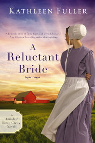 A Reluctant Bride - 9780310353638 by Kathleen Fuller, 9780310353638