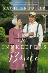 The Innkeeper's Bride by Kathleen Fuller, 9780310355168