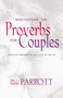 Meditations on Proverbs for Couples (31 Meditations on Marriage from an Ancient Book of Wisdom) by Les and Leslie Parrott, 9780310355687