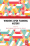 Windows Upon Planning History - 9781032401898 by Karl Friedhelm Fischer, Uwe Altrock, 9781032401898